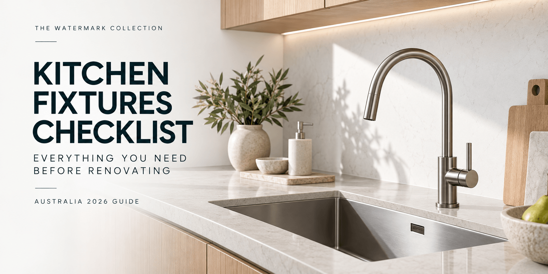 kitchen fixtures checklist Australia